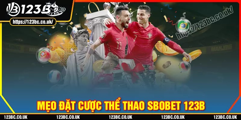 Kinh nghiệm cá cược sbobet 123b thực chiến