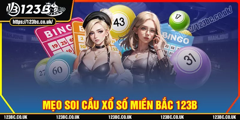 Cách soi cầu xsmb dễ trúng nhất hiện nay