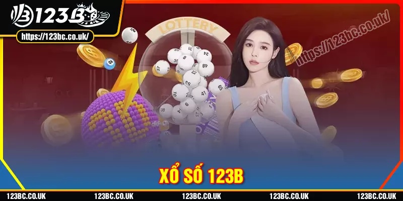 Xổ số 123B - Trang chơi lô đề trực tuyến tỷ lệ 1 ăn 99.5 ăn thưởng mỗi ngày