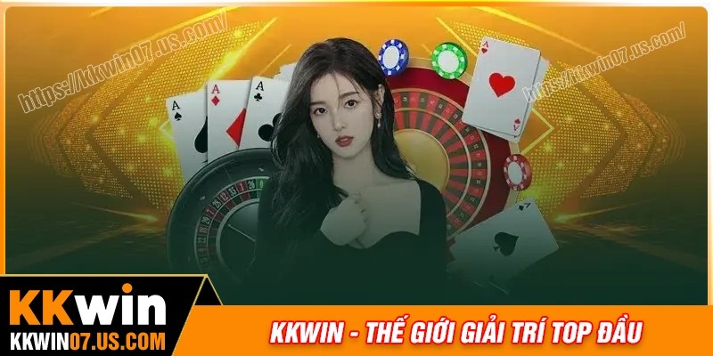 Các sảnh game cá cược đỉnh cao tại KKWIN